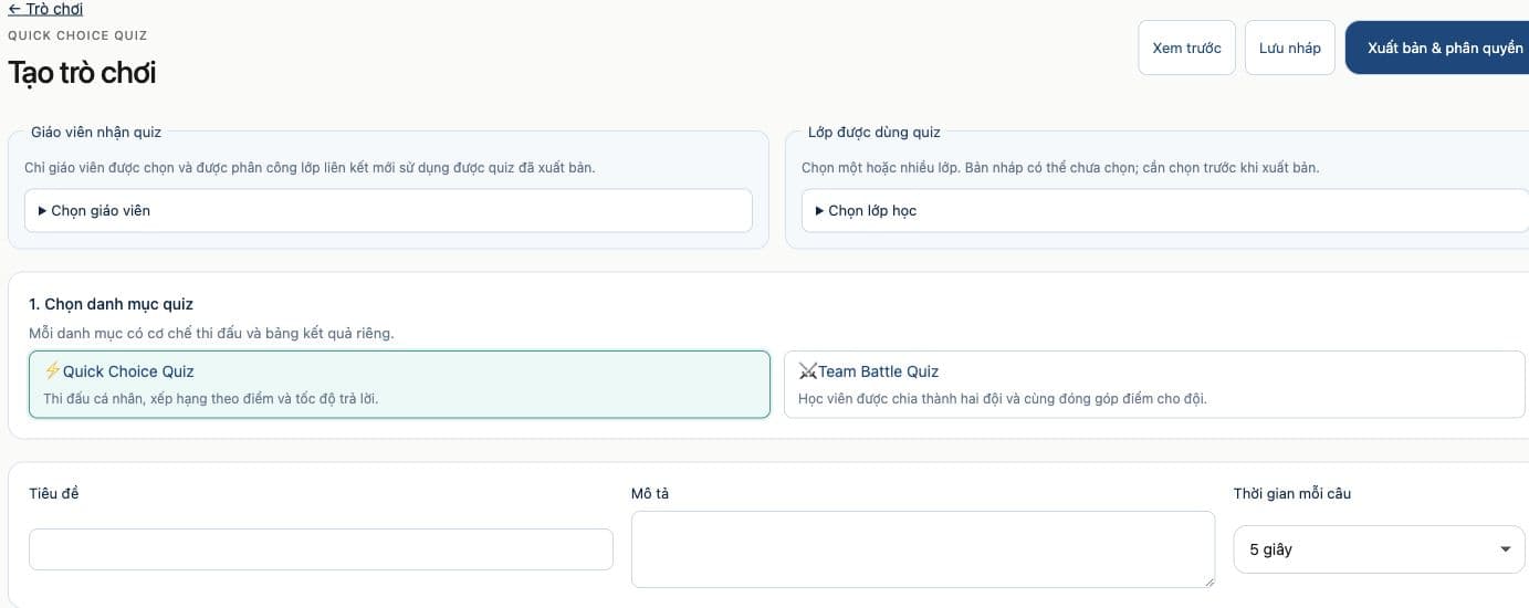 Form quiz trung tâm với dropdown giáo viên và lớp học
